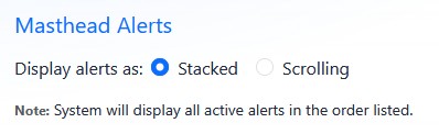 Masthead Alerts stacked and scrolling options